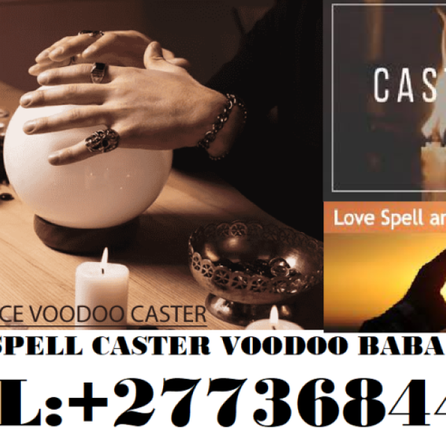 Best Herbalist Healer +27736844586 Lost Love Spell Caster Voodoo Doll Traditional Healer
