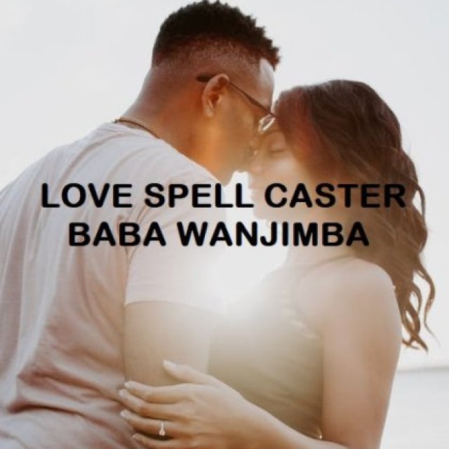 POWERFUL AND TRUSTED DOCTOR IN AFRICA CALL DOCTOR WANJIMBA OR WHATSAPP +27736844586