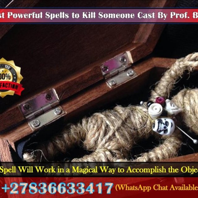 I Need a Strong Death Spell to Kill My Enemy in Their Sleep, Black Magic Death Spells That Work Urgently With Proven Results +27836633417