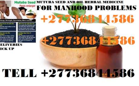 MUTUBA SEED AND OIL FOR PENIS ENLARGER FROM AFRICA +27736844586